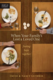 When Your Family’s Lost a Loved One: Finding Hope Together