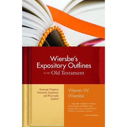 Wiersbe’s Expository Outlines on the Old Testament