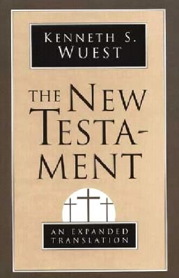 The New Testament: An Expanded Translation