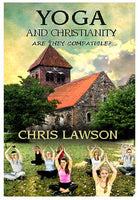 Yoga and Christianity: Are they Compatible?