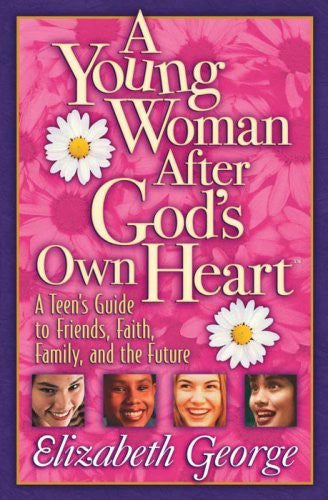 A Young Woman After God’s Own Heart
