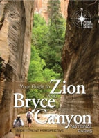 Your Guide to...Zion and Bryce Canyon National Parks