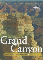Your Guide to...The Grand Canyon: A Different Perspective
