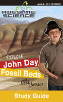 Awesome Science- Explore John Day Fossil Beds Study Guide