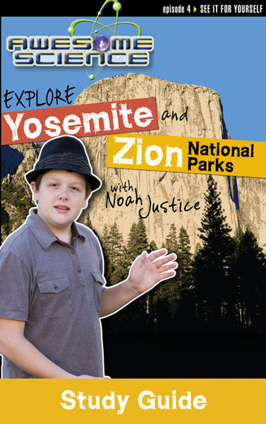 Awesome Science- Explore Yosemite and Zion National Parks Study Guide