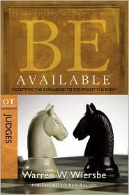 Be Available: Accepting the Challenge to Confront the Enemy (Judges)