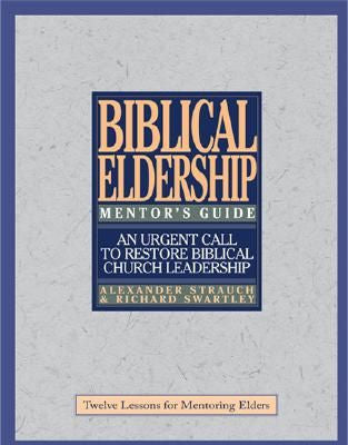 Biblical Eldership Mentor’s Guide