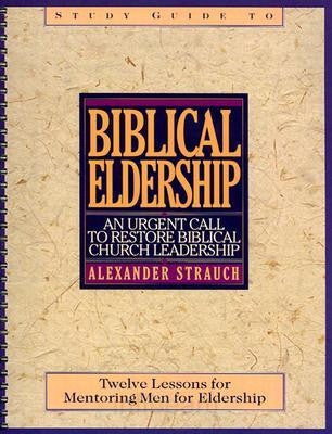 Biblical Eldership Study Guide