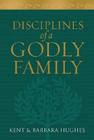 Disciplines of a Godly Family