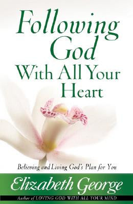 Following God With All Your Heart