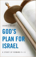 God’s Plan for Israel Study of Romans 9-11