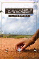 Havner: Playing Marbles With Diamonds
