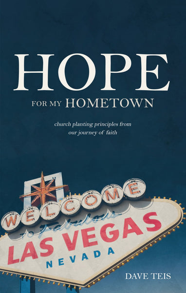 Hope For My Hometown - Welcome to Fabulous Las Vegas Nevada