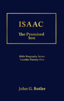 Bible Biography Series #25 -  Isaac, The Promised Son Paperback
