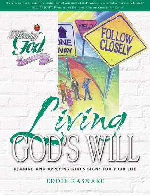Following God:  Living God’s Will