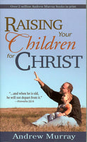 Raising Your Children for Christ