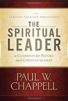 The Spiritual Leader - A Guidebook for Pastors and Christian Leaders