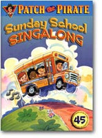 Patch the Pirate: Sunday School SingAlong Choral Book